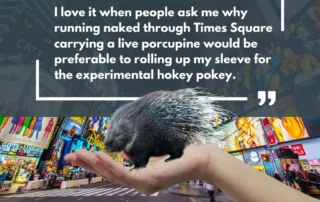 phot of woman holding a porcupine in Times Square